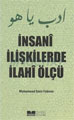 İnsani İlişkilerde İlahi Ölçü